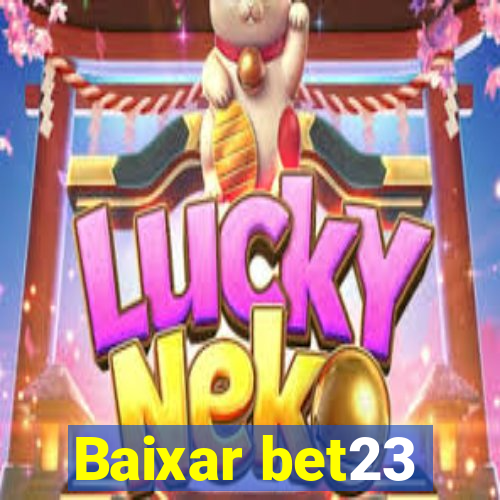 Baixar bet23